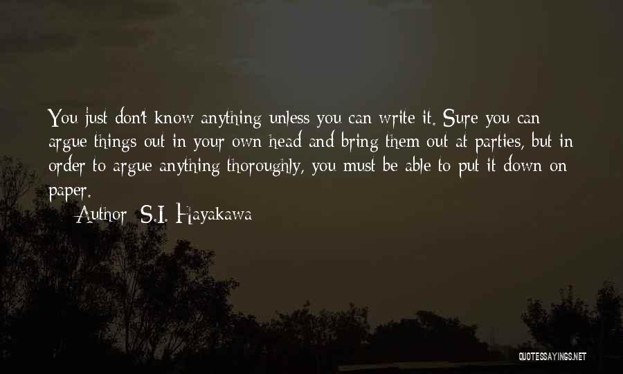 S.I. Hayakawa Quotes 2117562