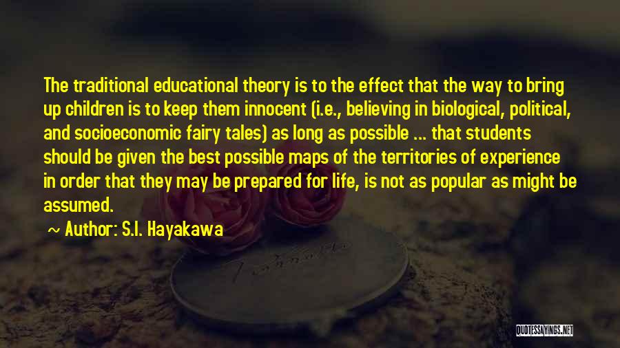 S.I. Hayakawa Quotes 547983