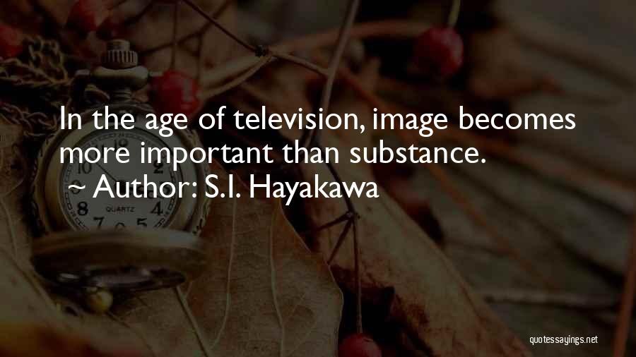 S.I. Hayakawa Quotes 567902