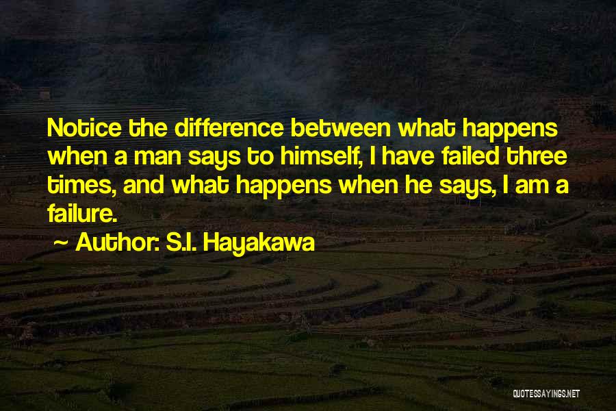 S.I. Hayakawa Quotes 818059