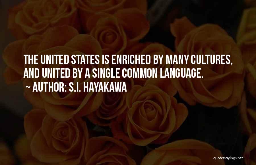 S.I. Hayakawa Quotes 889068