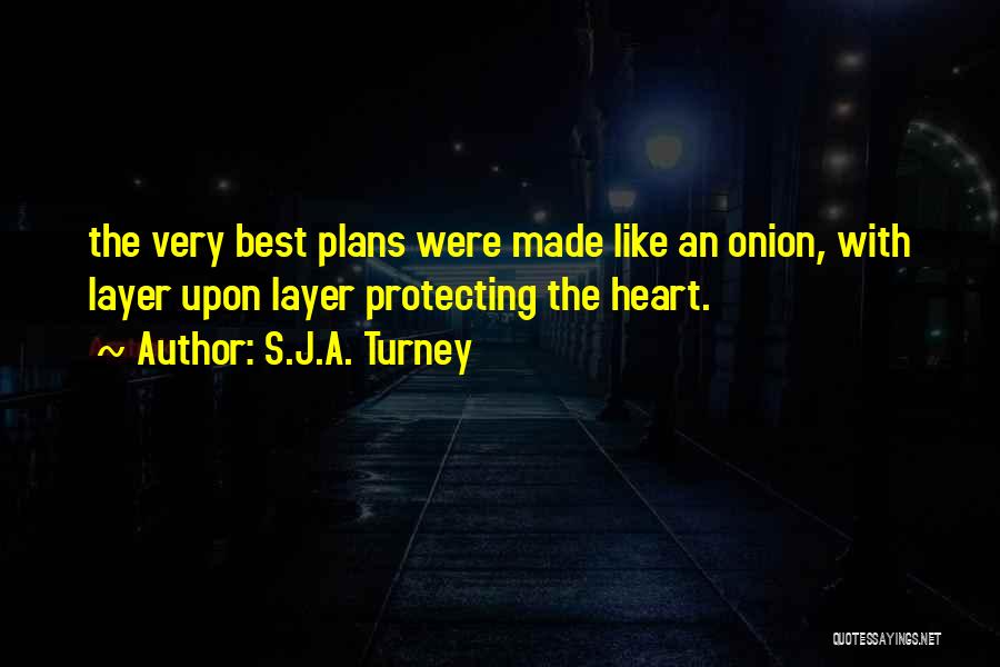 S.J.A. Turney Quotes 2242634