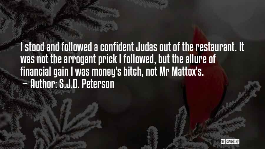 S.J.D. Peterson Quotes 1622226