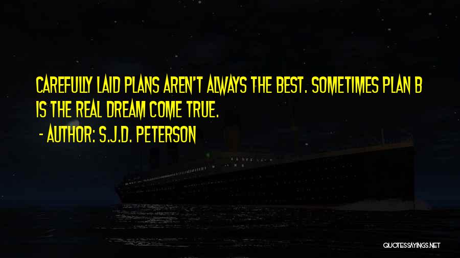 S.J.D. Peterson Quotes 1710431