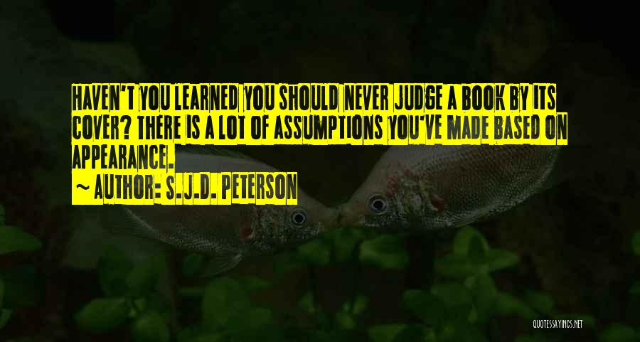 S.J.D. Peterson Quotes 2169249