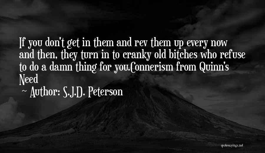 S.J.D. Peterson Quotes 294714