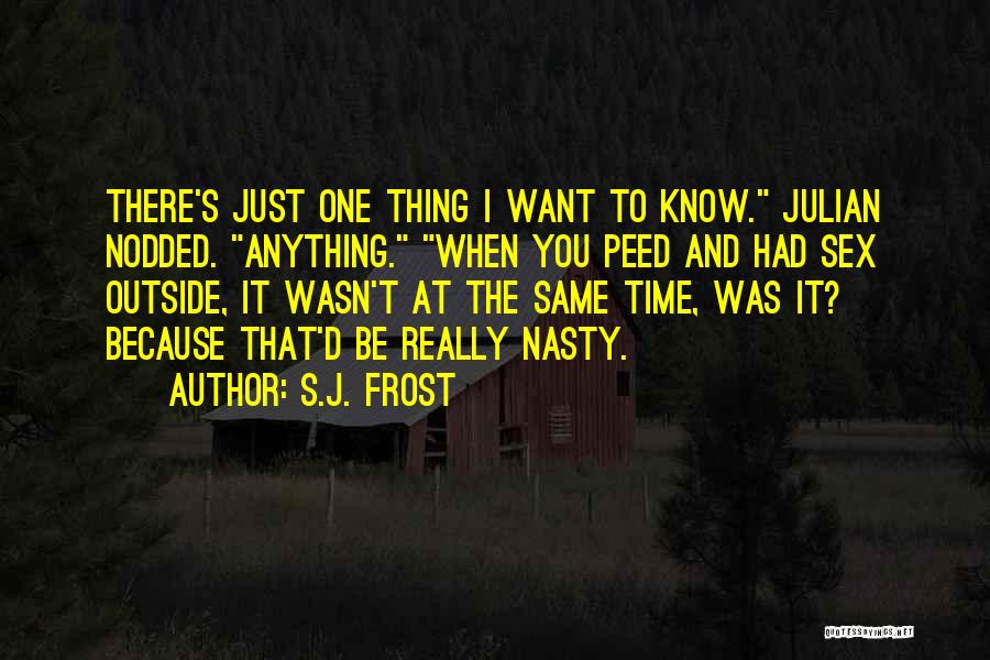 S.J. Frost Quotes 2184405