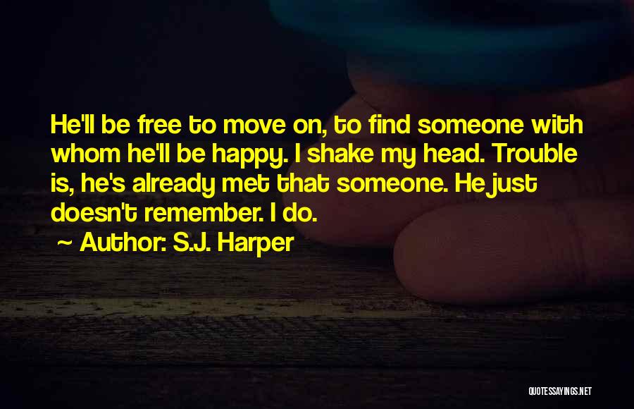 S.J. Harper Quotes 486194