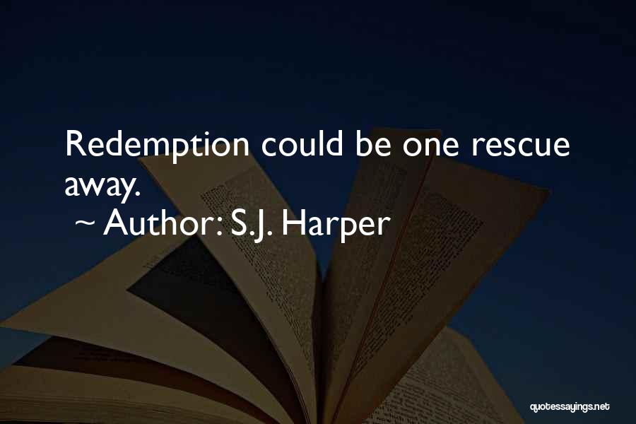 S.J. Harper Quotes 544423