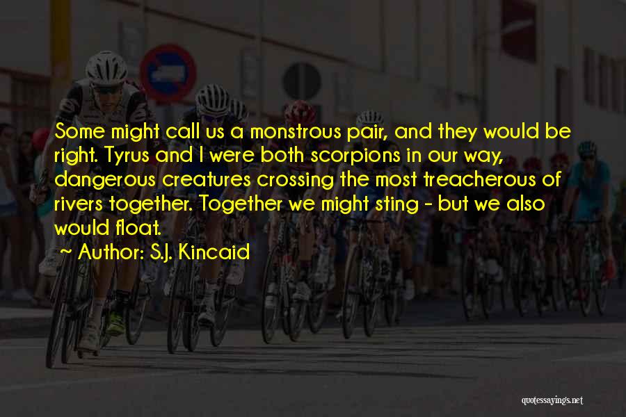 S.J. Kincaid Quotes 1928436