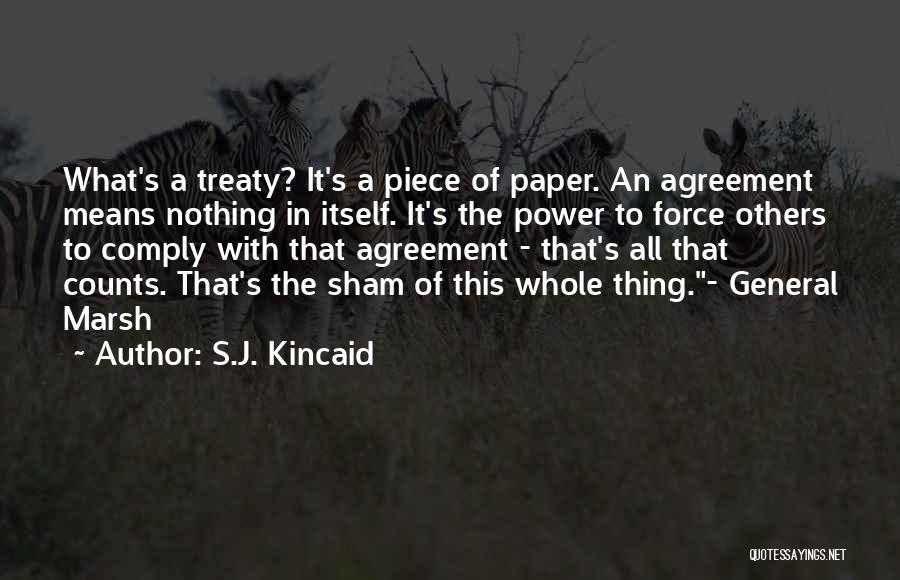 S.J. Kincaid Quotes 413437