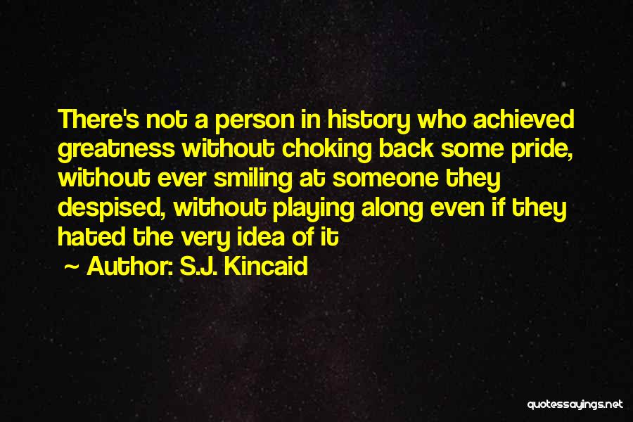 S.J. Kincaid Quotes 832242