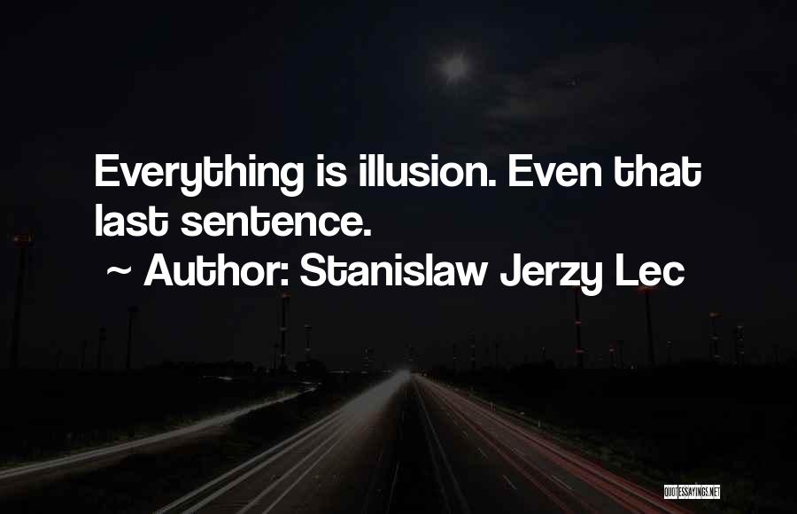 S J Lec Quotes By Stanislaw Jerzy Lec