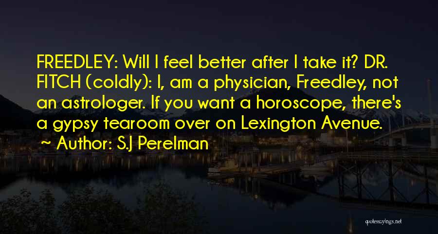 S.J Perelman Quotes 2202490