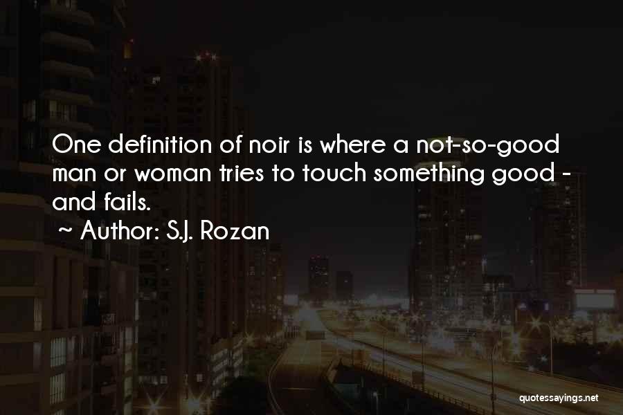 S.J. Rozan Quotes 1023847