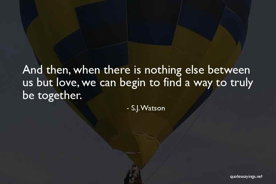 S.J. Watson Quotes 1045813