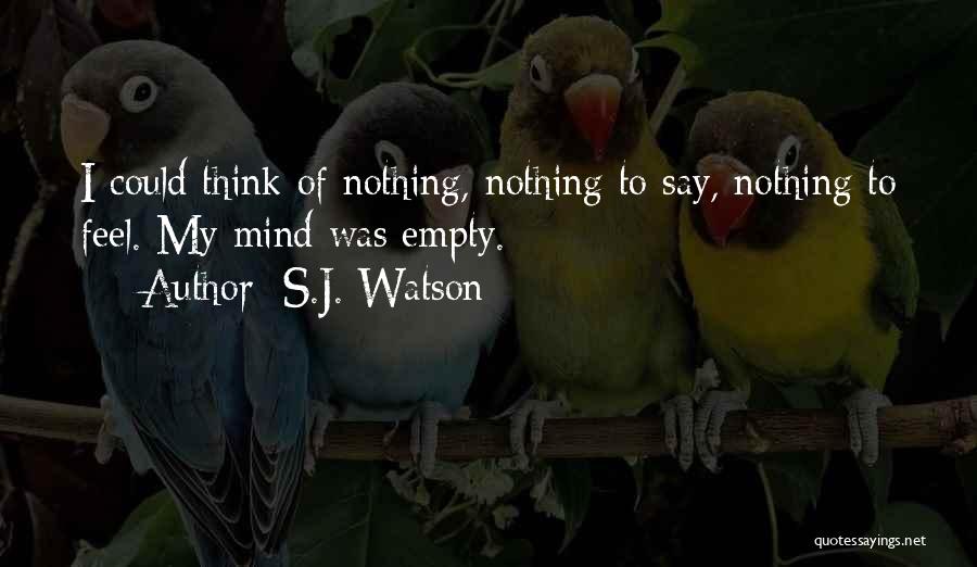 S.J. Watson Quotes 119553