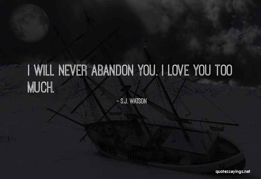 S.J. Watson Quotes 1302705 S.J. Watson Quotes 1302705