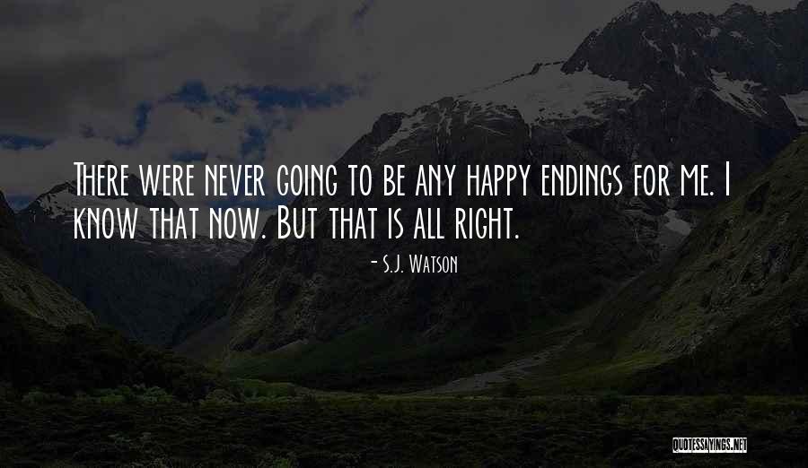 S.J. Watson Quotes 1369481 S.J. Watson Quotes 1369481