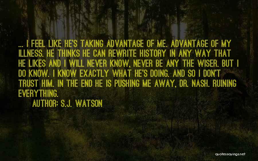 S.J. Watson Quotes 1653530