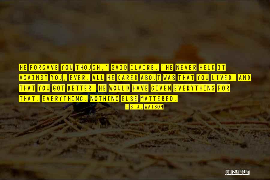 S.J. Watson Quotes 461012 S.J. Watson Quotes 461012
