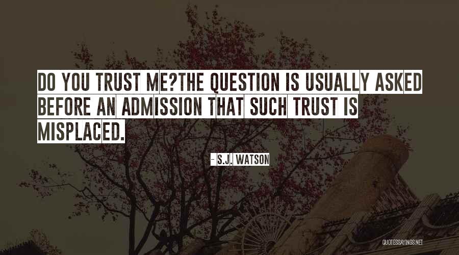 S.J. Watson Quotes 740289