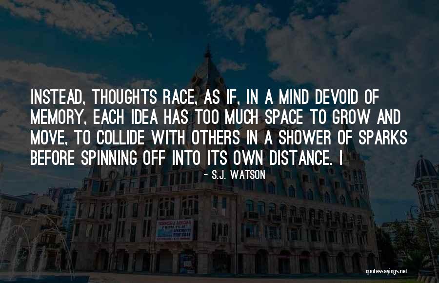 S.J. Watson Quotes 94159