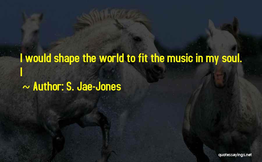 S. Jae-Jones Quotes 1307699