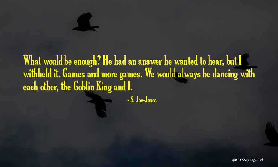 S. Jae-Jones Quotes 1641591 S. Jae-Jones Quotes 1641591