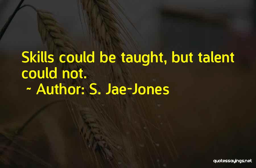 S. Jae-Jones Quotes 245713