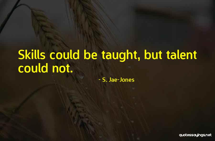 S. Jae-Jones Quotes 245713