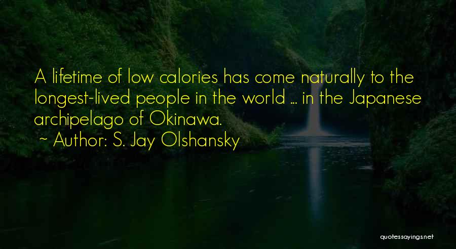 S. Jay Olshansky Quotes 1486798