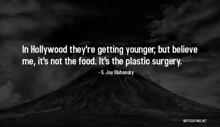 S. Jay Olshansky Quotes 1615653 S. Jay Olshansky Quotes 1615653