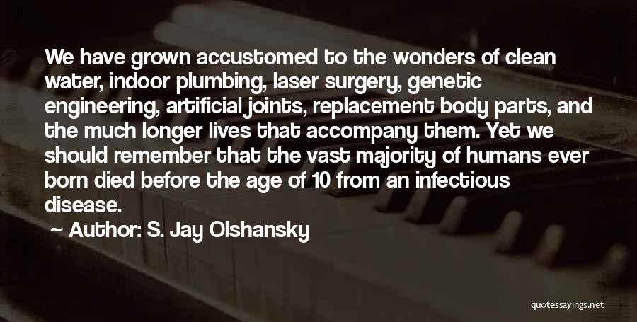 S. Jay Olshansky Quotes 2085465