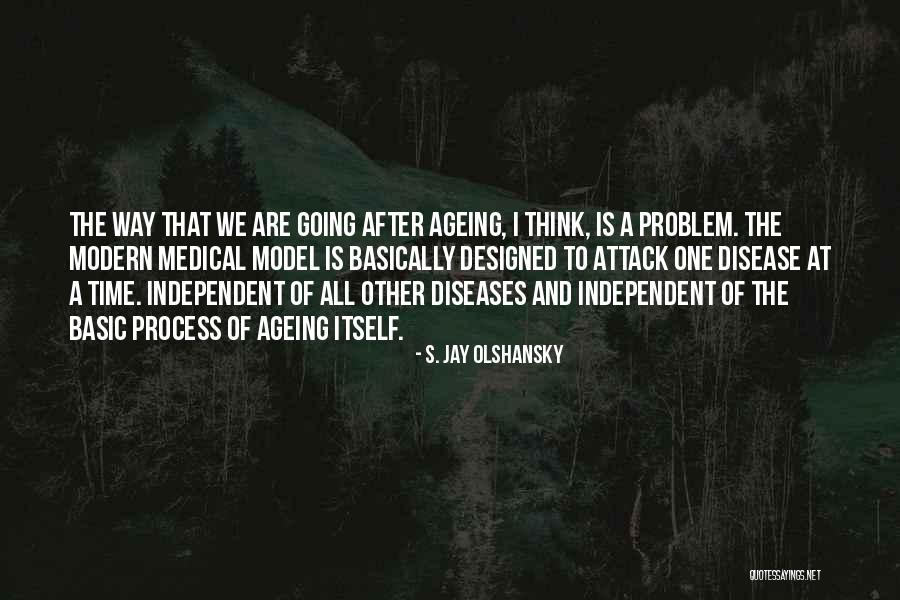 S. Jay Olshansky Quotes 2215141 S. Jay Olshansky Quotes 2215141