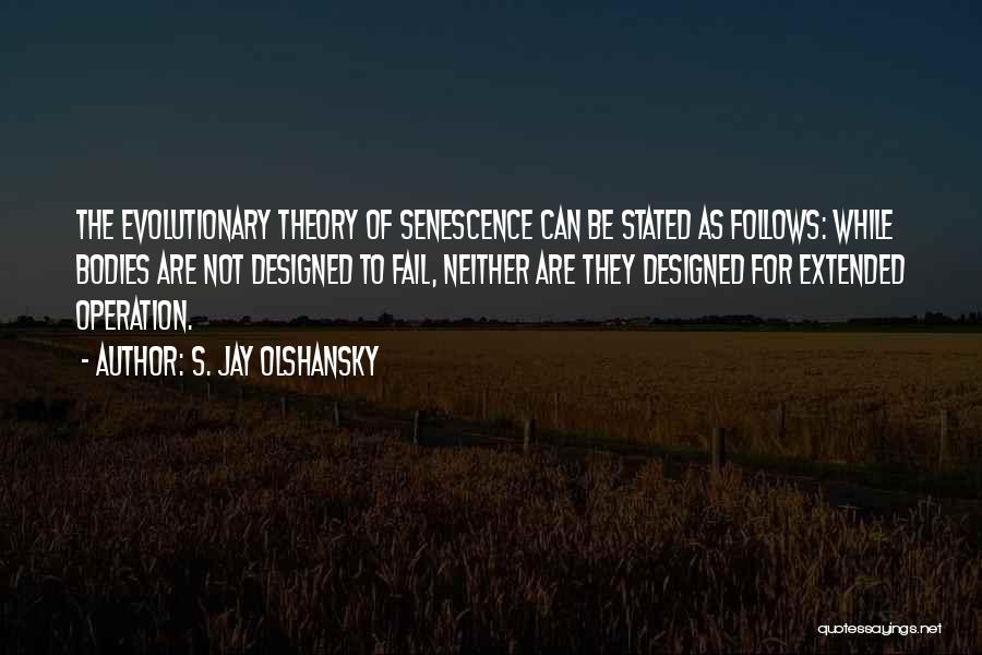 S. Jay Olshansky Quotes 431783