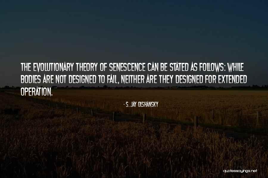 S. Jay Olshansky Quotes 431783 S. Jay Olshansky Quotes 431783