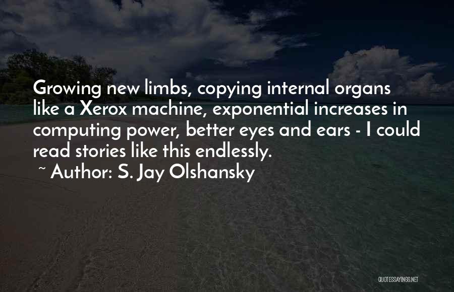 S. Jay Olshansky Quotes 525243