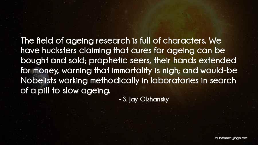 S. Jay Olshansky Quotes 903281 S. Jay Olshansky Quotes 903281