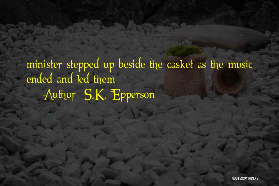 S.K. Epperson Quotes 118665