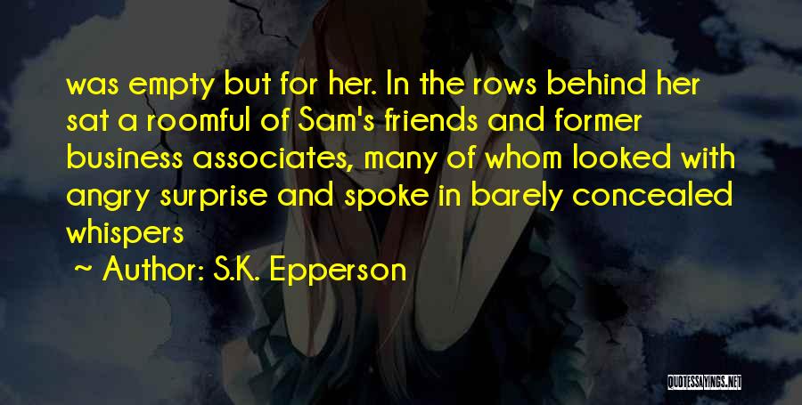 S.K. Epperson Quotes 2198163