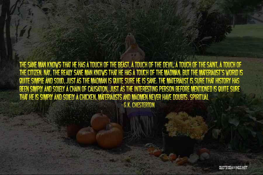 S K G Quotes By G.K. Chesterton S K G Quotes By G.K. Chesterton