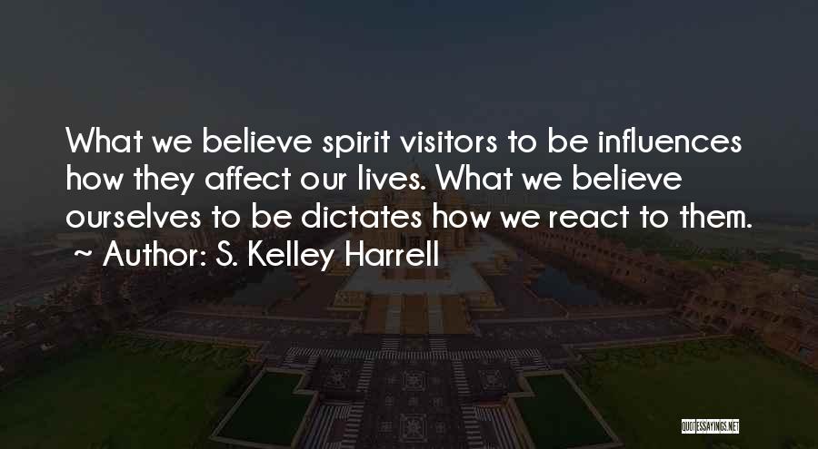 S. Kelley Harrell Quotes 1552545