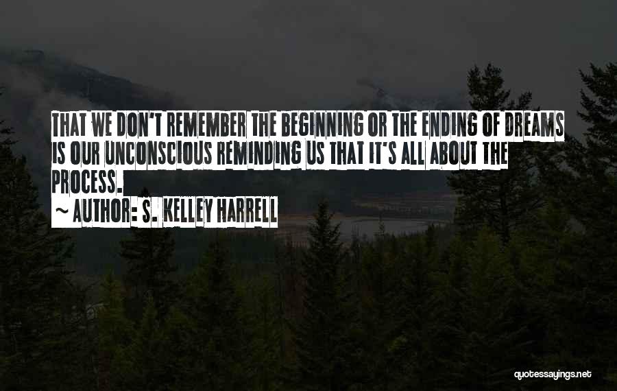 S. Kelley Harrell Quotes 302457