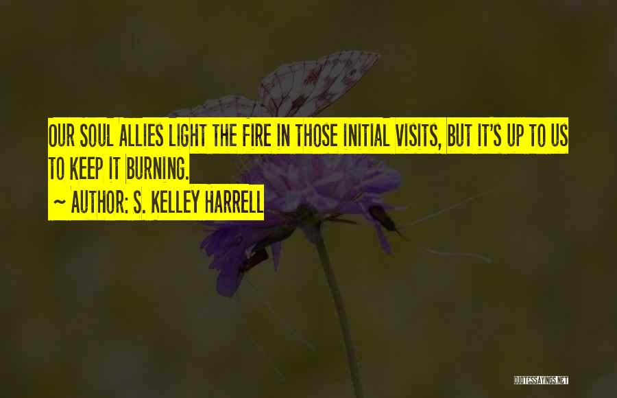 S. Kelley Harrell Quotes 462406