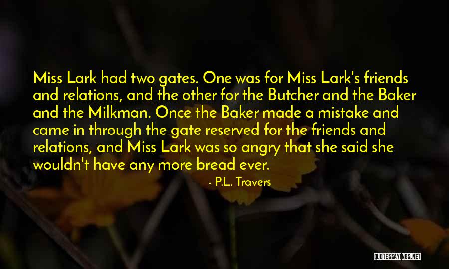 S L A P Quotes By P.L. Travers S L A P Quotes By P.L. Travers