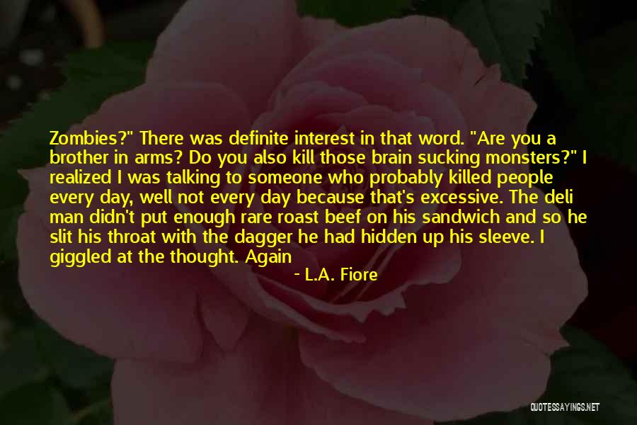 S L Deli Quotes By L.A. Fiore S L Deli Quotes By L.A. Fiore