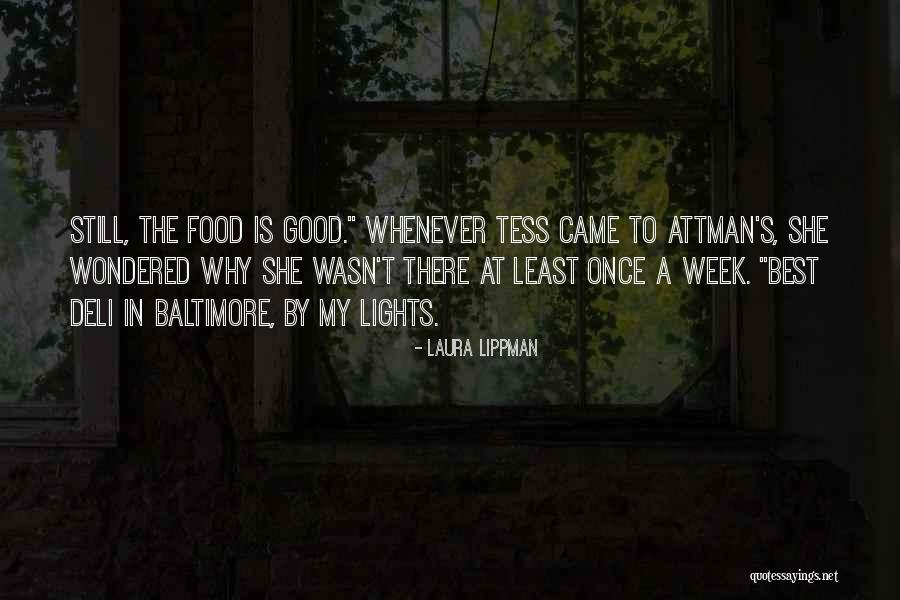 S L Deli Quotes By Laura Lippman S L Deli Quotes By Laura Lippman