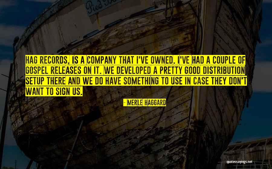 S L Distribution Company Inc Quotes By Merle Haggard S L Distribution Company Inc Quotes By Merle Haggard