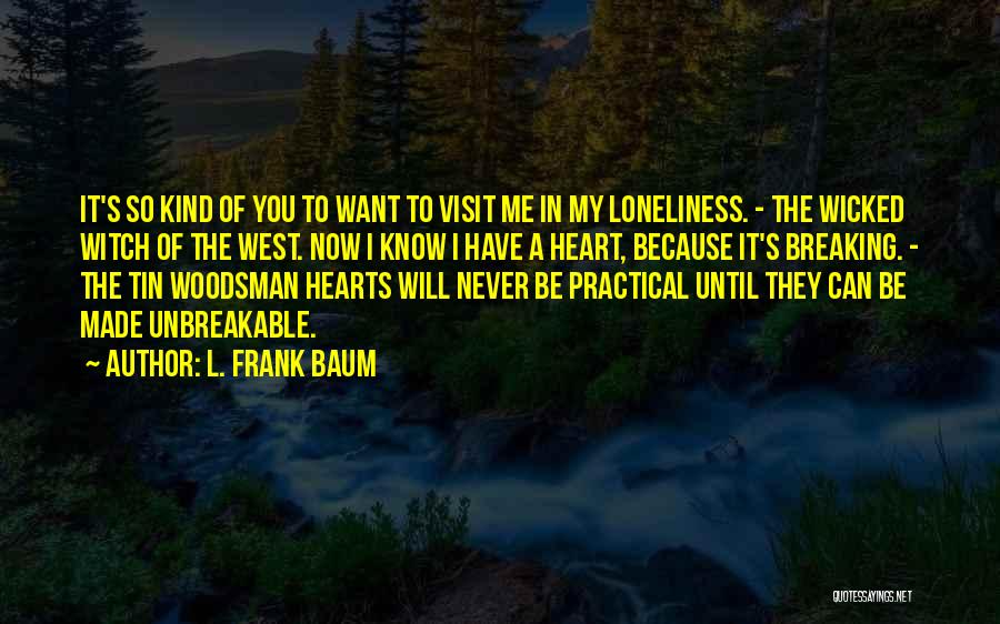 S.l Heart Quotes By L. Frank Baum